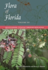 Flora of Florida, Volume III : Dicotyledons, Vitaceae through Urticaceae - Book