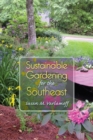 Sustainable Gardening for the Southeast - Book