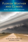 Florida Weather and Climate : More Than Just Sunshine - Book