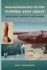 Bioarchaeology of the Florida Gulf Coast : Adaptation, Conflict, and Change - Book