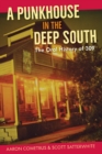 A Punkhouse in the Deep South : The Oral History of 309 - eBook