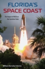 Florida's Space Coast : The Impact of NASA on the Sunshine State - Book