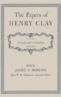 The Papers of Henry Clay : Presidential Candidate, 1821-1824 - Book