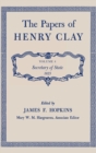 The Papers of Henry Clay : Secretary of State, 1825 - Book