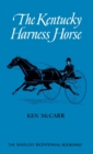 The Kentucky Harness Horse - Book