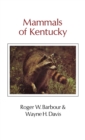 Mammals Of Kentucky - Book
