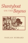 Shantyboat On The Bayous - Book