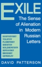 Exile : The Sense of Alienation in Modern Russian Letters - Book