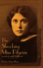 The Shocking Miss Pilgrim : A Writer in Early Hollywood - Book