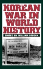 The Korean War in World History - Book