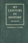 My Century in History : Memoirs - Book