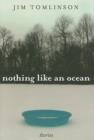 Nothing Like an Ocean : Stories - Book