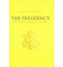 The Presidency in the Twenty-first Century - Book
