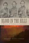 Blood in the Hills : A History of Violence in Appalachia - eBook