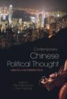 Contemporary Chinese Political Thought : Debates and Perspectives - eBook