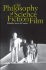 The Philosophy of Science Fiction Film - eBook