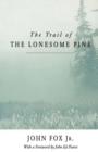 The Trail of the Lonesome Pine - eBook