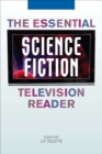 The Essential Science Fiction Television Reader - eBook