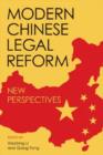 Modern Chinese Legal Reform : New Perspectives - Book