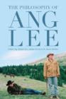 The Philosophy of Ang Lee - Book