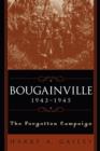 Bougainville, 1943-1945 : The Forgotten Campaign - eBook