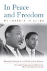 In Peace and Freedom : My Journey in Selma - Book