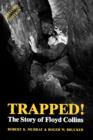 Trapped! : The Story of Floyd Collins - eBook