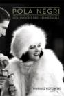 Pola Negri : Hollywood's First Femme Fatale - Book