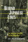 Behind Japanese Lines : An American Guerrilla in the Philippines - eBook