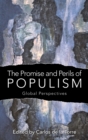The Promise and Perils of Populism : Global Perspectives - Book