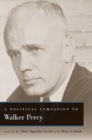 A Political Companion to Walker Percy - Book