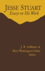 Jesse Stuart : Essays on His Work - Book