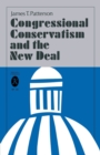 Congressional Conservatism and the New Deal - Book