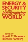 Energy and Security in the Industrializing World - Book