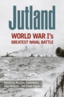 Jutland : World War I's Greatest Naval Battle - Book