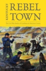 Kentucky Rebel Town : The Civil War Battles of Cynthiana and Harrison County - eBook