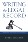 Writing the Legal Record : Law Reporters in Nineteenth-Century Kentucky - eBook