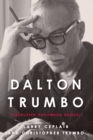 Dalton Trumbo : Blacklisted Hollywood Radical - Book