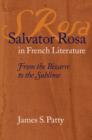 Salvator Rosa in French Literature : From the Bizarre to the Sublime - eBook