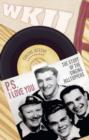 P.S. I Love You : The Story of the Singing Hilltoppers - eBook