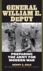 General William E. DePuy : Preparing the Army for Modern War - eBook