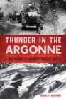 Thunder in the Argonne : A New History of America's Greatest Battle - Book