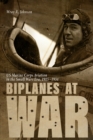 Biplanes at War : US Marine Corps Aviation in the Small Wars Era, 1915-1934 - eBook