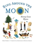 Ring Around the Moon : Mommy Goose Rhymes - Book