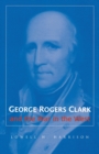 George Rogers Clark and the War in the West - Book