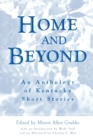 Home and Beyond : An Anthology of Kentucky Short Stories - Book