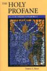The Holy Profane : Religion in Black Popular Music - Book