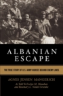 Albanian Escape : The True Story of U.S. Army Nurses Behind Enemy Lines - Book