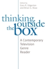 Thinking Outside the Box : A Contemporary Television Genre Reader - Book