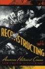 Reconstructing American Historical Cinema : From Cimarron to Citizen Kane - Book